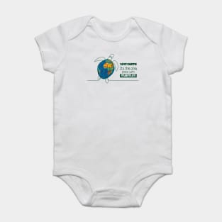 Save Earth, for the sake of TURTLES! Baby Bodysuit